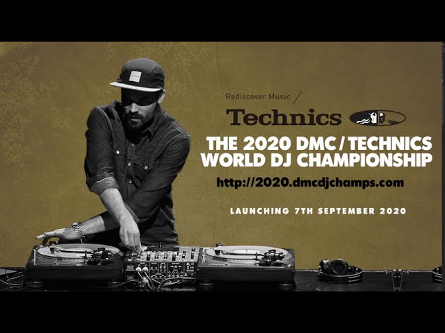 The 2020 DMC/ Technics World DJ Championships - Launching 7th September http://2020.dmcdjchamps.com