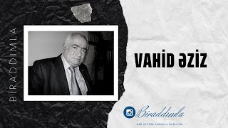 Vahid Əziz - Ayıbdır