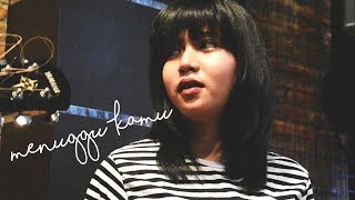 Menunggu Kamu - Anji (cover) Nanda Pratiwy