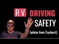 RV DRIVING SAFETY: High Wind, Passing, Breakdowns (advice from Truckers!)
