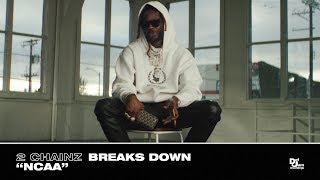 2 Chainz - Breaks Down Ncaa