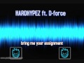 HARDHYPEZ ft. D-force-bring me your assignment