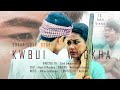 kwbui Wngkha Official Music Video 2019 || Akash and Mandira