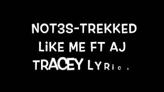 Watch Not3s Trekked Like Me feat AJ Tracey video