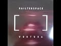 Bailterspace - Shadow