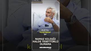 Namaz Kıldığı Halde Tesettürlü Olmama.