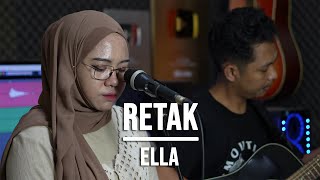 Download lagu RETAK - ELLA (LIVE COVER INDAH YASTAMI)