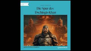 Die Spur Des Dschingis-Khan (3 Von 3) - Hans Dominik (Hörbuch)