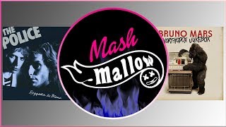 Mash Mallow - The Police vs Bruno Mars - Mashup Rock