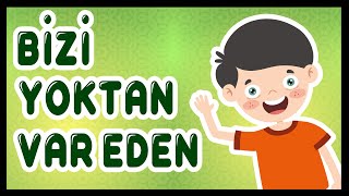 BİZİ YOKTAN VAR EDEN (KELİME-İ TEVHİD İLAHİSİ) - La ilahe İllallah Varsın Teksin