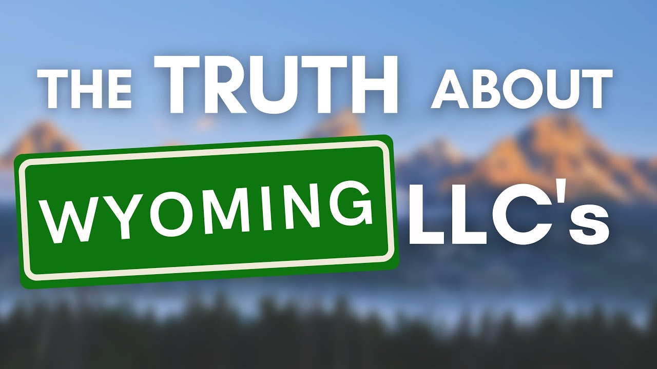The Truth about Wyoming LLCs | Mark J Kohler | Tax & Legal Tip