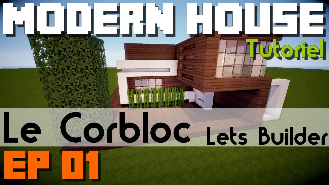 Minecraft - Tuto: Petite maison moderne Ep:01 - YouTube