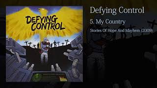 Watch Defying Control My Country video