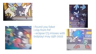 I Found You Faker Clip From Fnf - Eclipse 73 Misses With Botplay May 15Th 2022