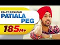 Patiala Peg | Diljit Dosanjh | Full Music Video | Speed Recor...
