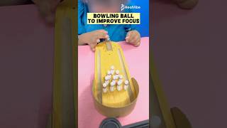 Bowling Ball To Improve Focus