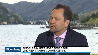 Zingales Says More Sense for UniCredit to Buy Commerzbank