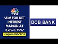 We Think We Should Be Able To Double Bank Size Every 3-3.5 Years: DCB Bank | CNBC TV18