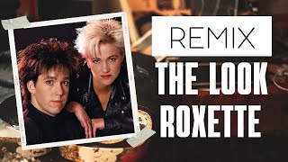 remix the look Roxette