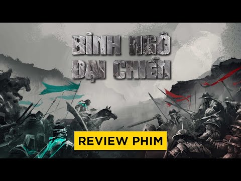 Review phim BÌNH NGÔ ĐẠI CHIẾN