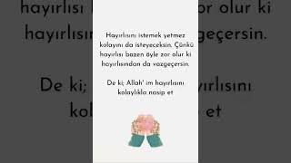 De Ki Allahım Hayırlısını Kolaylıkla Nasip Et