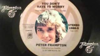 Watch Peter Frampton Dont Have To Worry video