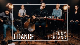 Watch Lenny Leblanc I Dance video