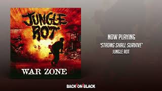 Watch Jungle Rot Strong Shall Survive video