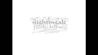 Watch Nightingale White Darkness video