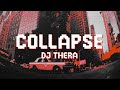 DJ Thera - Collapse (Official Videoclip)