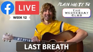 Plain White T'S - Last Breath
