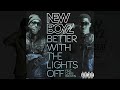 New Boyz - Better With the Lights Off feat. Chris Brown ( Official Track )
