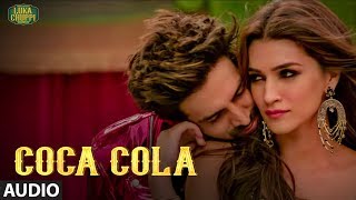 COCA COLA Audio Song | Luka Chuppi |Kartik A, Kriti S |Tanishk B Neha Kakkar Tony Kakkar Young Desi