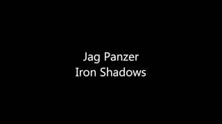 Watch Jag Panzer Iron Shadows video