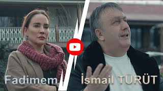 Fadimem  - İsmail TÜRÜT