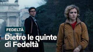 Dietro Le Quinte Di Fedeltà Netflix Italia