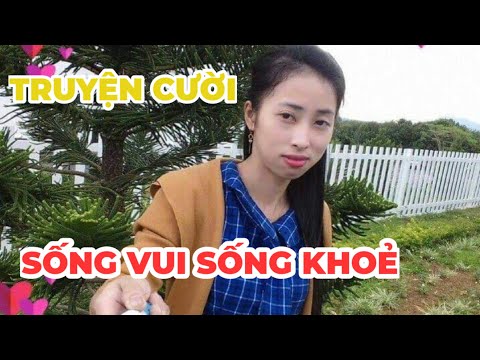 Truyện cười tiếu lâm hay - Chuyện cười thư giãn - Tuyển tập truyện cười vợ chồng - Cười xỉu - P121