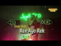 DJ Rek Ayo Rek (House Music) Bass Pulen eNyoss