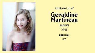 Géraldine Martineau Movies list Géraldine Martineau| Filmography of Géraldine Ma