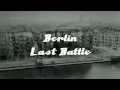 Berlin Last Battle
