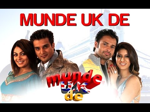 Munde UK De - Munde U.K. De | Jimmy Shergill & Neeru Bajwa |...