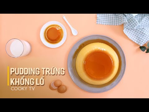 CookyVN Cách làm PUDDING TRỨNG KHỔNG LỒ cho tín đồ ăn vặt đã thèm Cooky TV