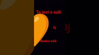 To Jest O Sulii