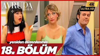Avrupa Yakası 18. Bölüm 4K Yüksek Çözünürlük