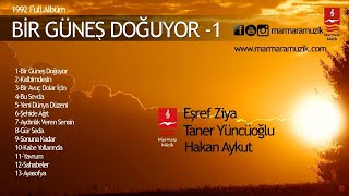 BİR GÜNEŞ DOĞUYOR -1 \