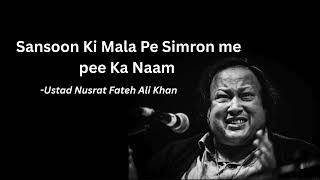 Sansoon Ki Mala Pe Simron Pee Ka Naam - Ustad Nusrat Fateh Ali Khan