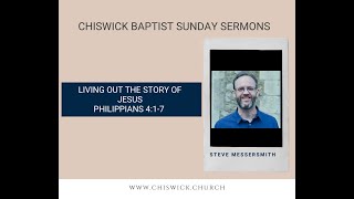 CBC Sermons: Living out the story of Jesus | Philippians 4:1-7