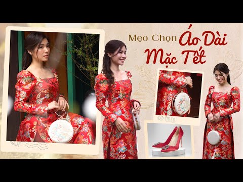 Áo dài diện Tết: Cách mình phối đồ cùng áo dài | Ao dai Tết 2021