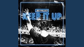 Keep It Up Radio Edit