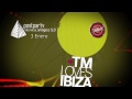 TM Loves Ibiza | Post Party TM5